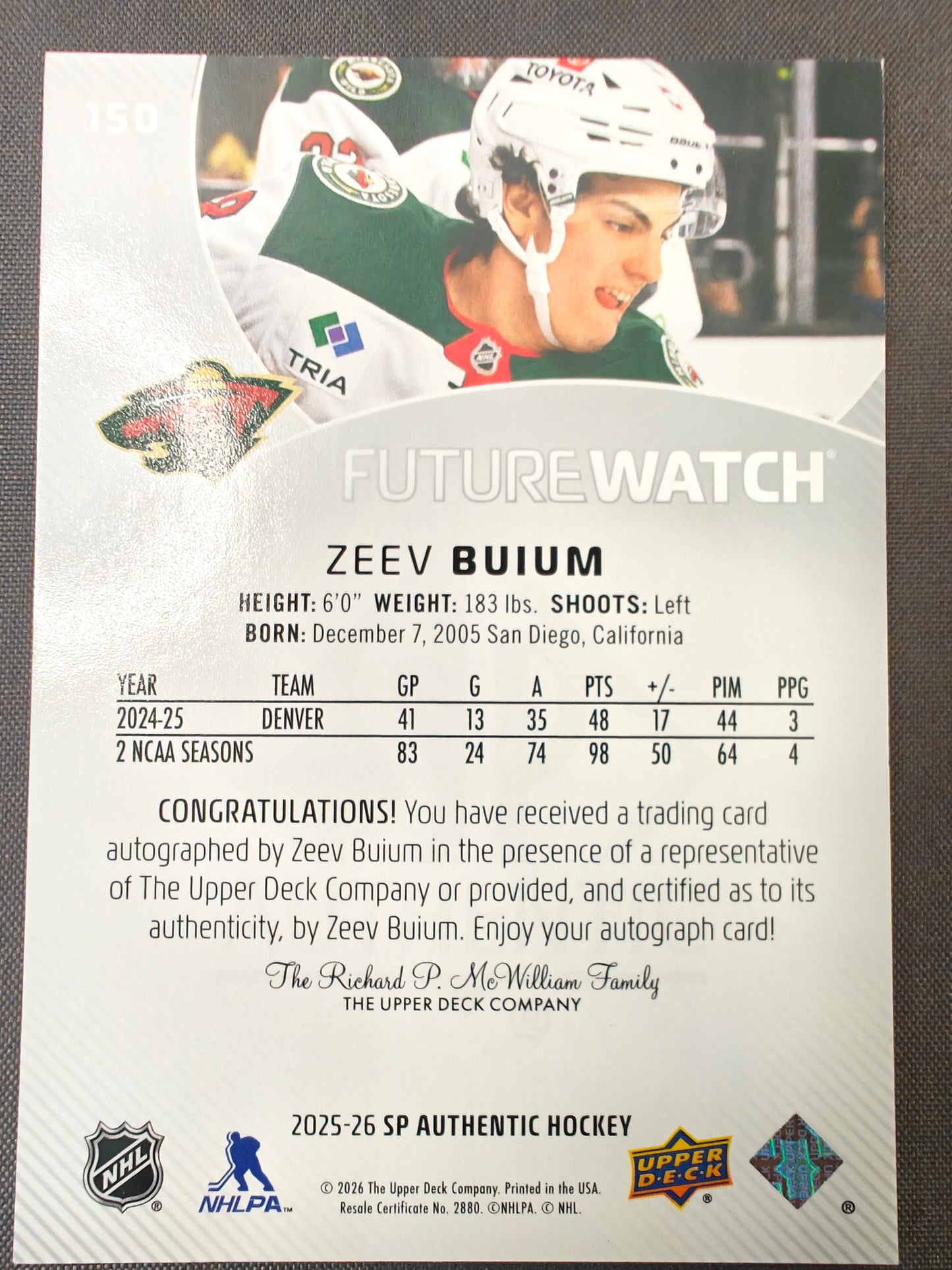 2025-26 SP Authentic Future Watch Autographs #150 Zeev Buium RC AUTO /999